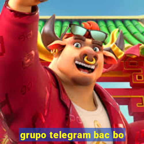 grupo telegram bac bo